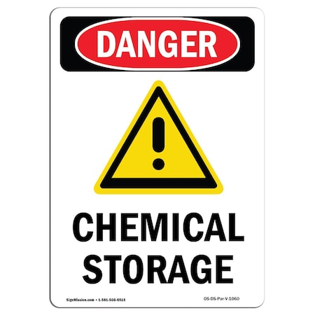Signmission Safety Sign, OSHA Danger, 18" Height, Aluminum, Chemical Storage, Portrait, A-1218-V-1060 OS-DS-A-1218-V-1060